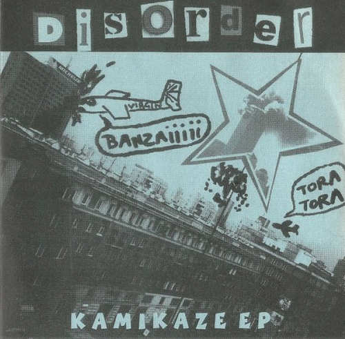 Disorder (UK) : Kamikaze EP